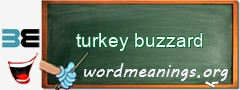 WordMeaning blackboard for turkey buzzard